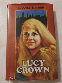 Lucy Crown / Irwin Shaw ; z ang. przeł. Maria Boduszyńska-Borowikowa..