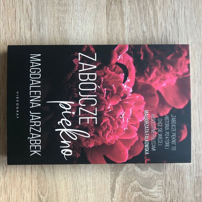 „Zabójcze piękno” Magdalena Jarząbek