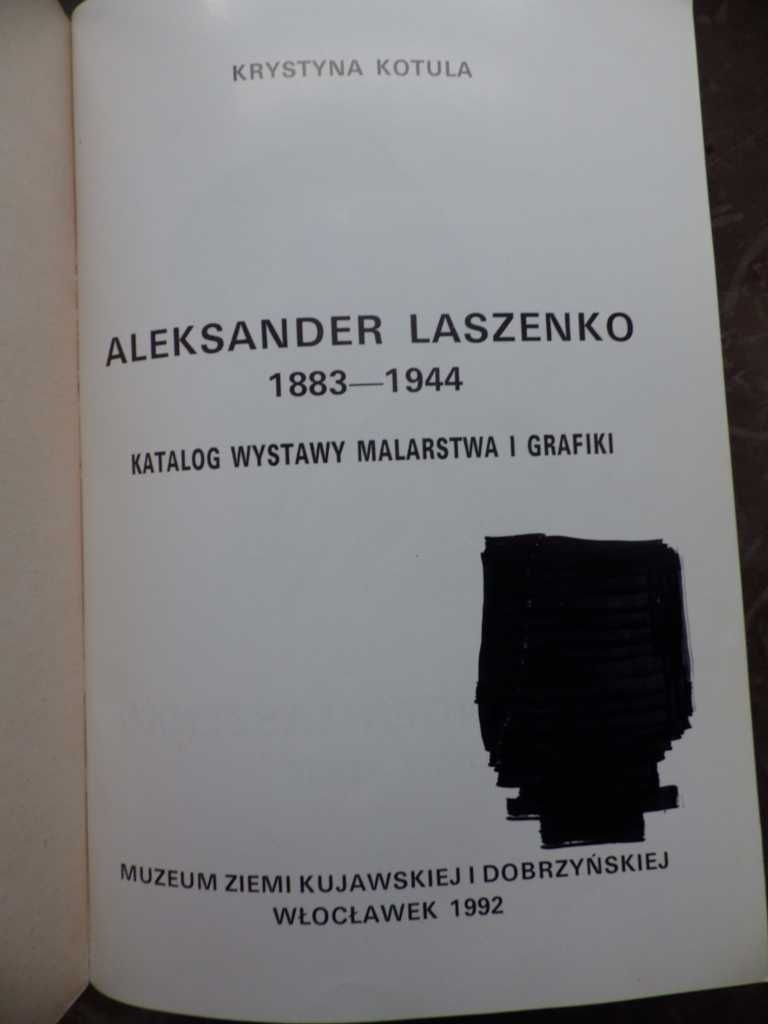 Laszenko Aleksander== Katalog wystawy malarstwa i grafiki