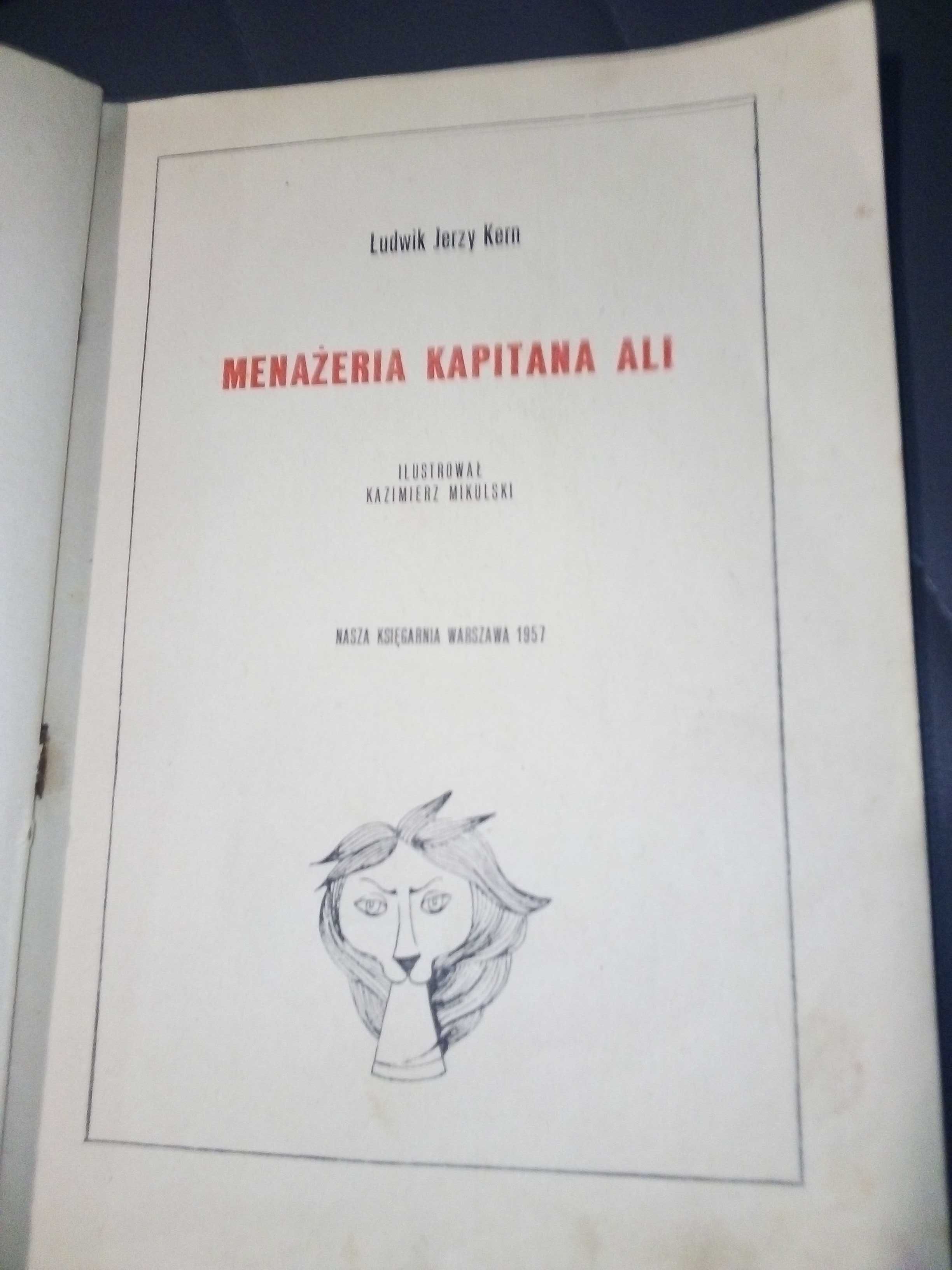 Menażeria kapitana Ali - Ludwik Jerzy Kern - 1957r
