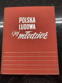 Polska Ludowa i jej Młodzież 1951