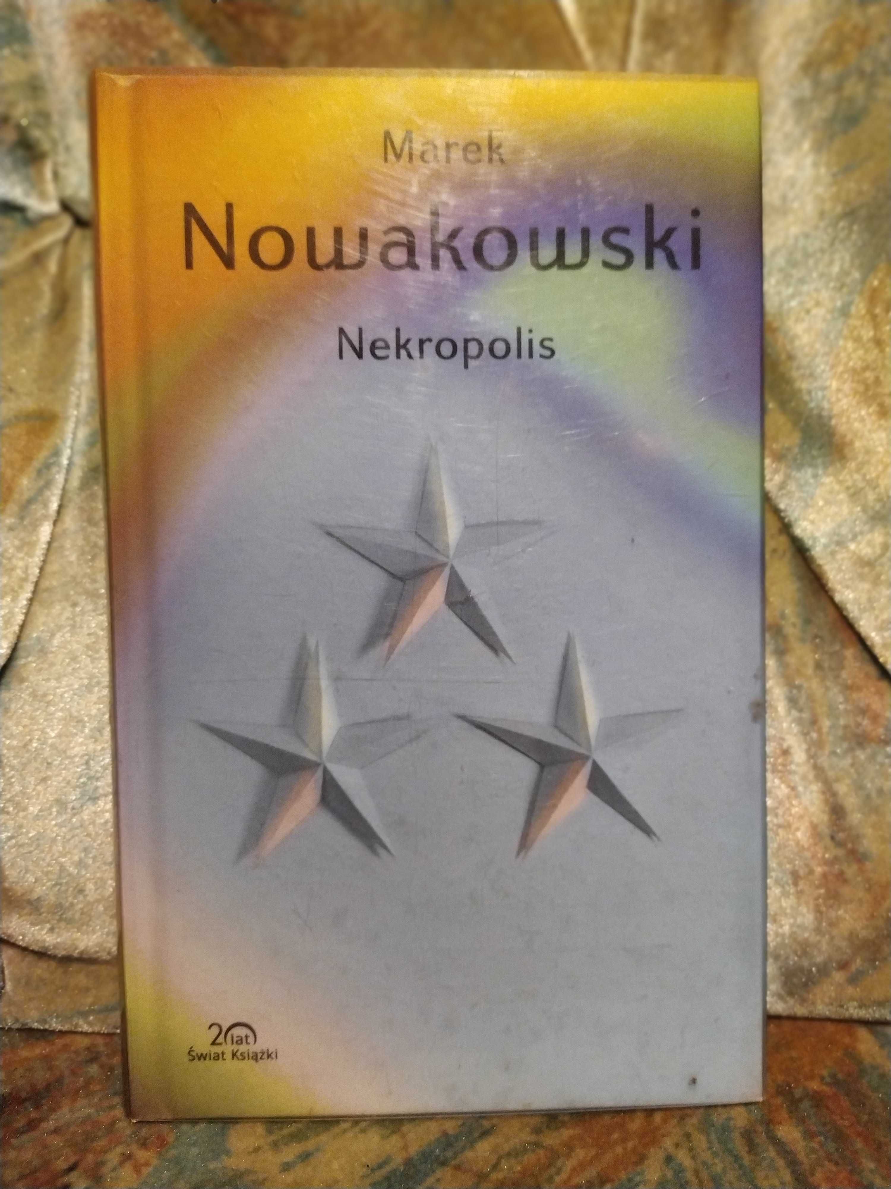 Nekropolis - Marek Nowakowski