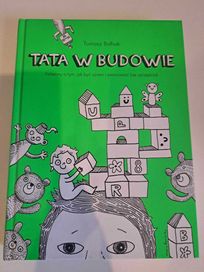 Tata w budowie Tomasz Bułhak Poradnik