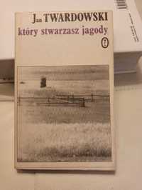 J. Twardowski który stwarzasz jagody