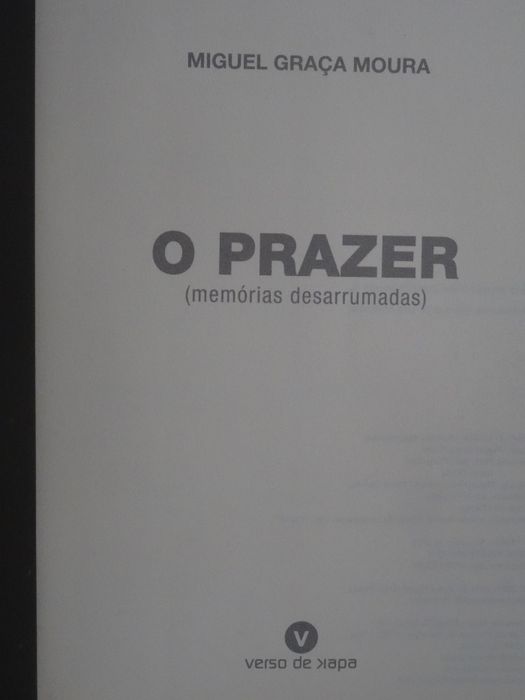 O Prazer de Miguel Graça Moura