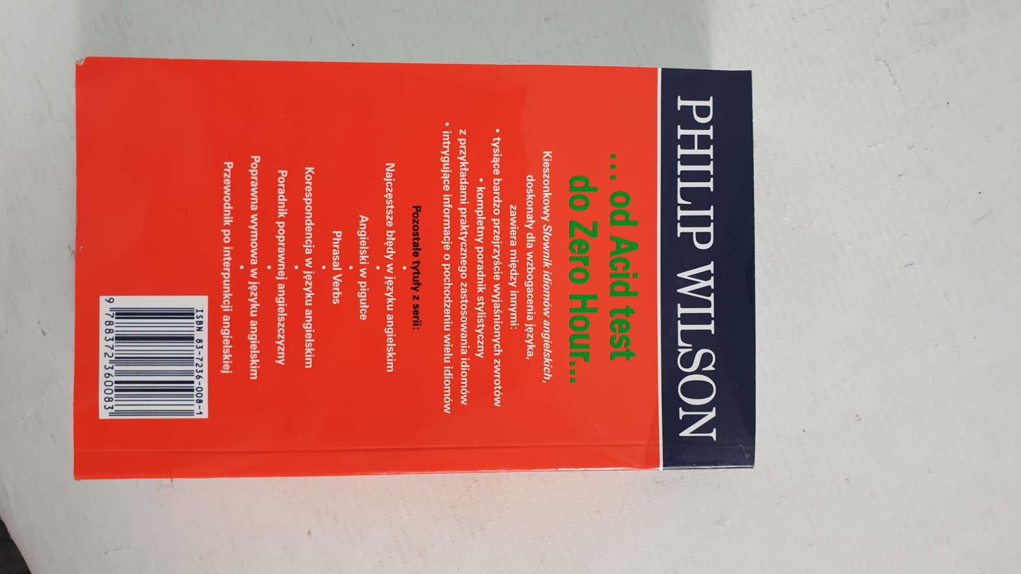 Słownik idiomów angielskich P.Wilson