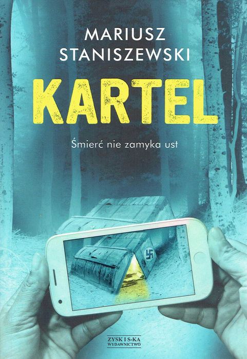 Kartel Śmierć nie zamyka ust Staniszewski