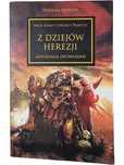 Z Dziejów Herezji / Herezja Horusa / Warhammer / Antologia Opowiadań