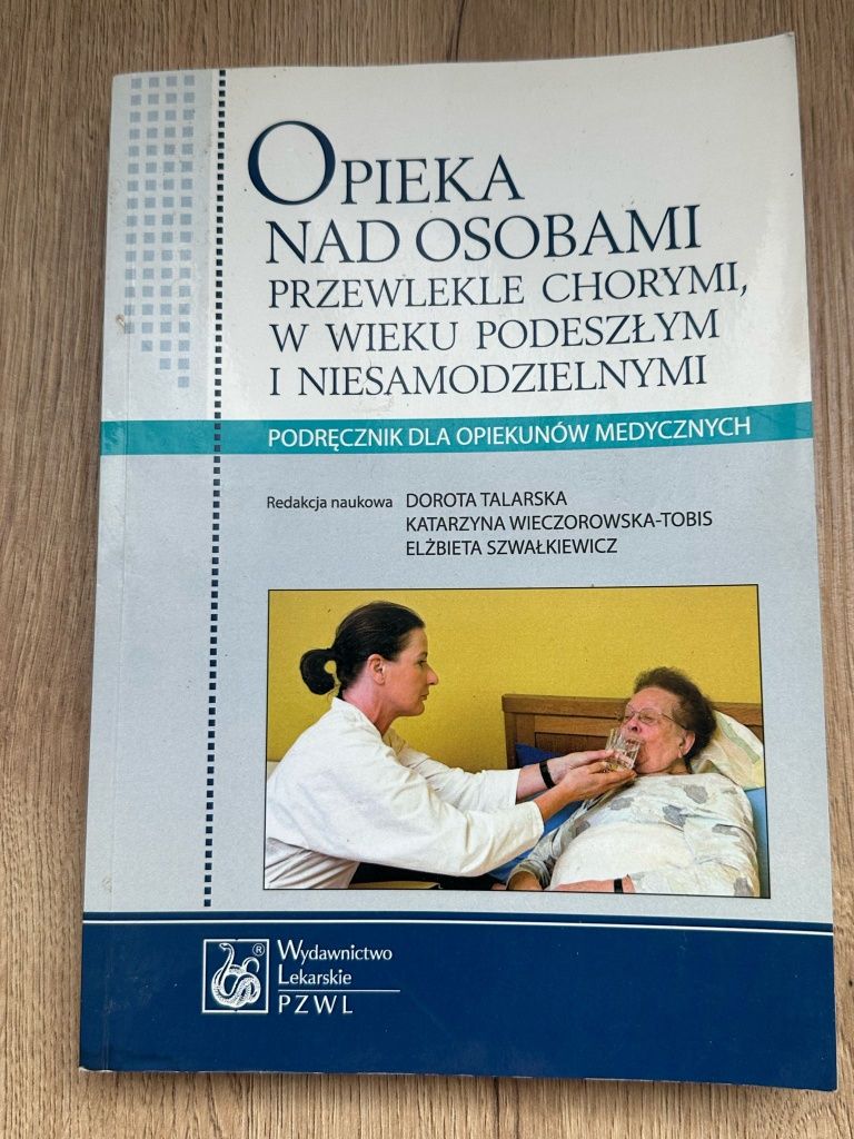 Książka Opieka nad osobami przewlekłe chorymi Talarska