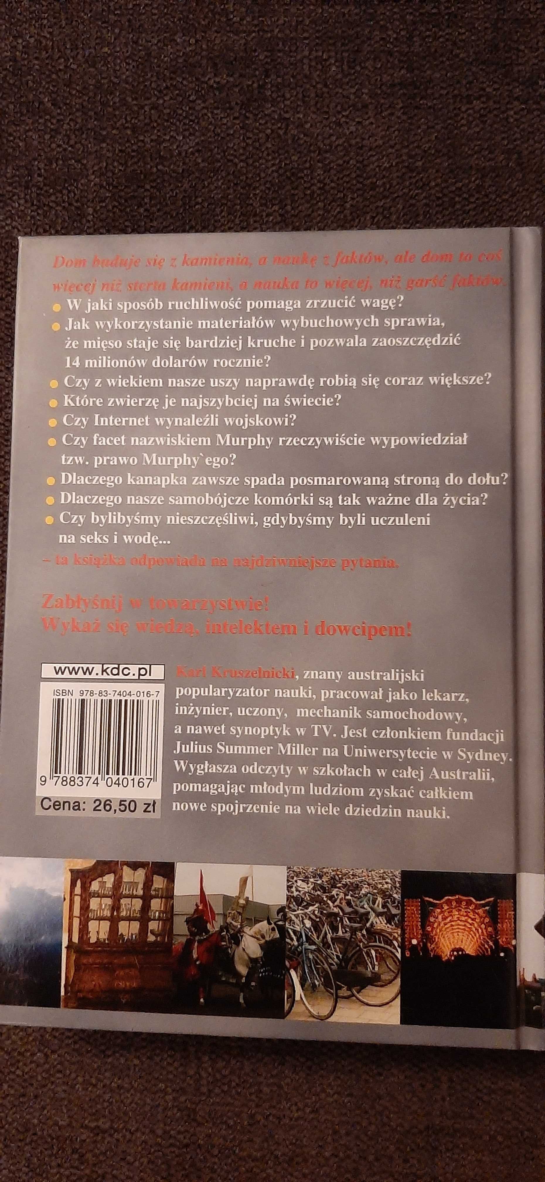 K.Kruszelnicki „Ciekawostki naukowe,czyli czym błysnąć w towarzystwie"