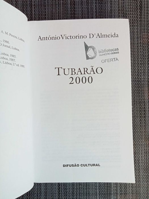 Tubarão 2000 - António Victorino D'Almeida (portes grátis)