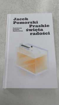 Praskie święta radości. Jacek Pomorski