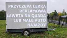 przyczepa lekka reklamowa laweta najazd zamykana oświetlona jedynataka