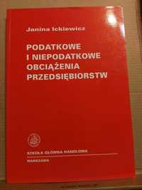 Podatkowe i niepodatkowe obciążenia przedsiębiorstw. J. Ickiewicz