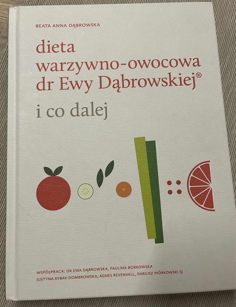 Książka „Dieta warzywno-owocowa dr Ewy Dąbrowskiej - i co dalej”