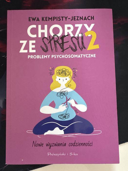 Chorzy ze stresu 2 nowa