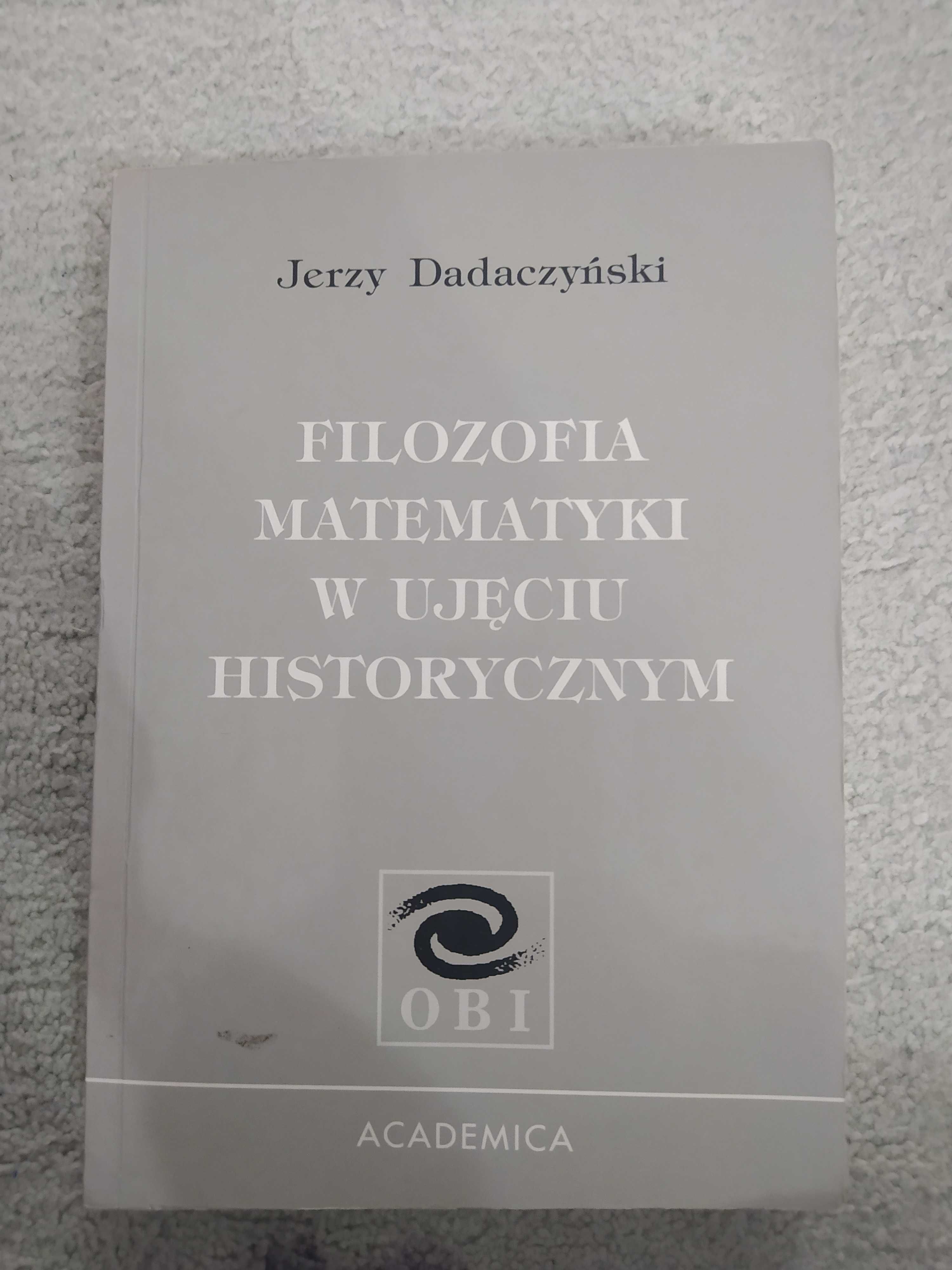 Filozofia matematyki w ujęciu historycznym