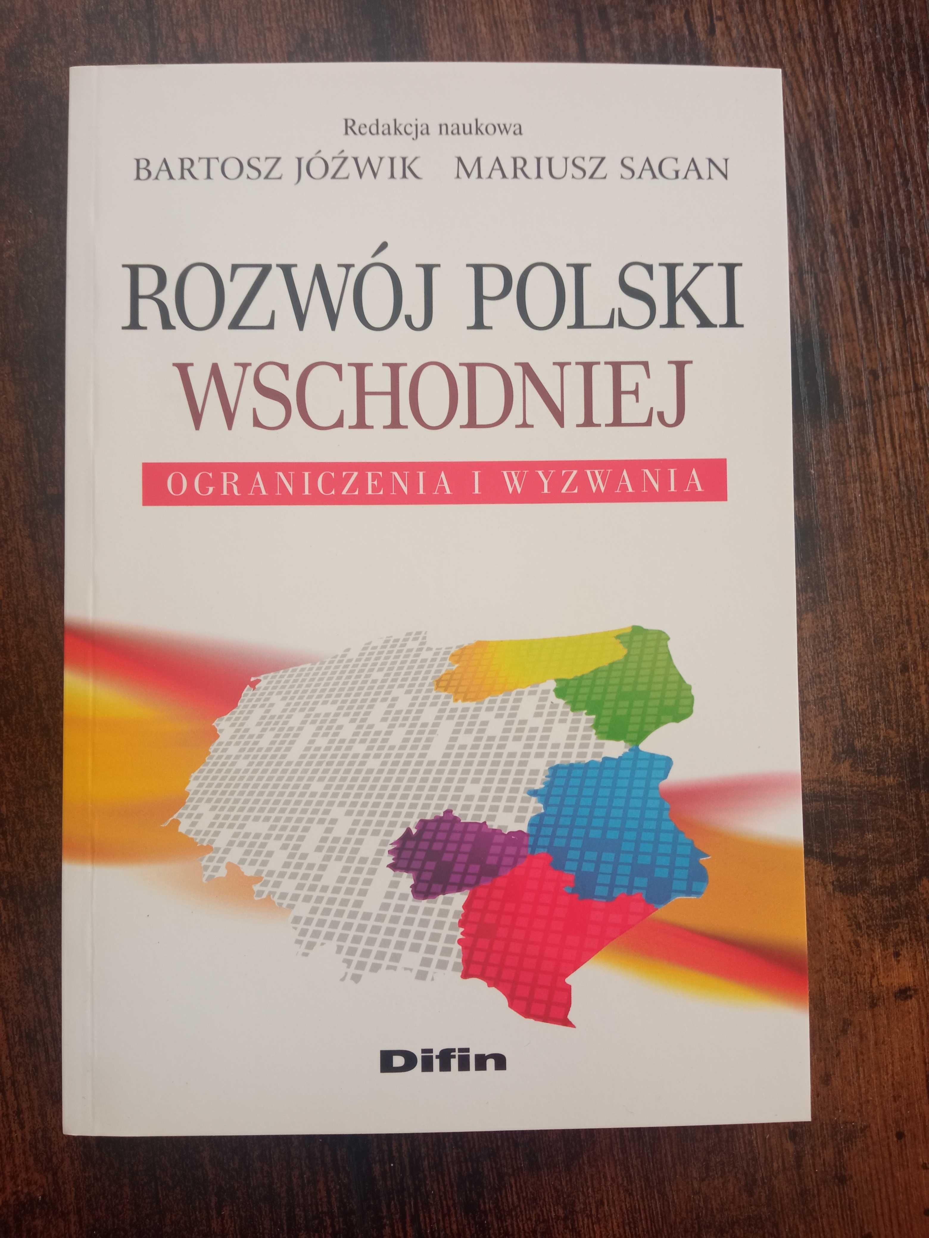 Rozwój Polski wschodniej Jóźwik Sagan