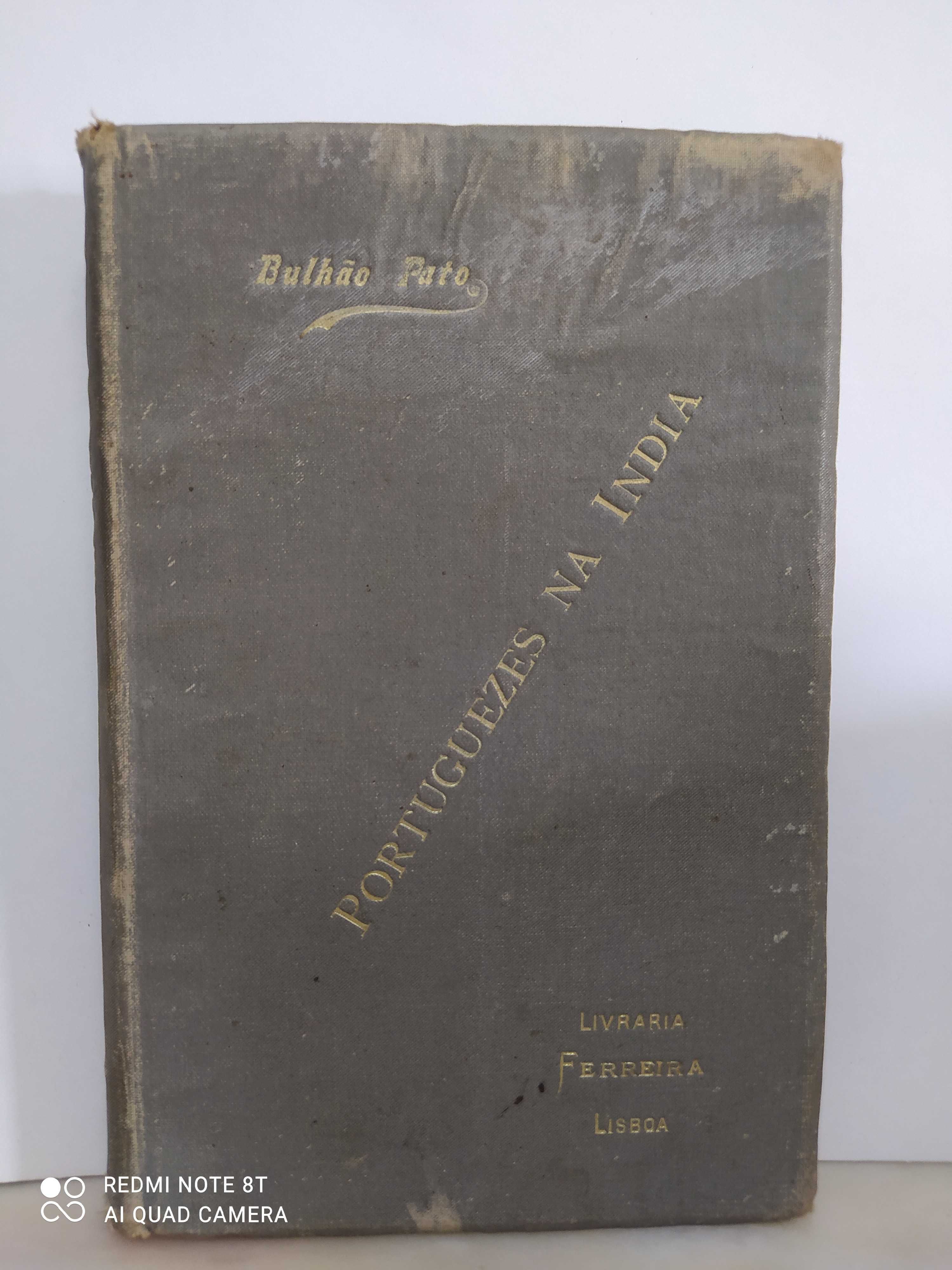 Portuguezes na Índia de Bulhão Pato 1ª edição - 1883