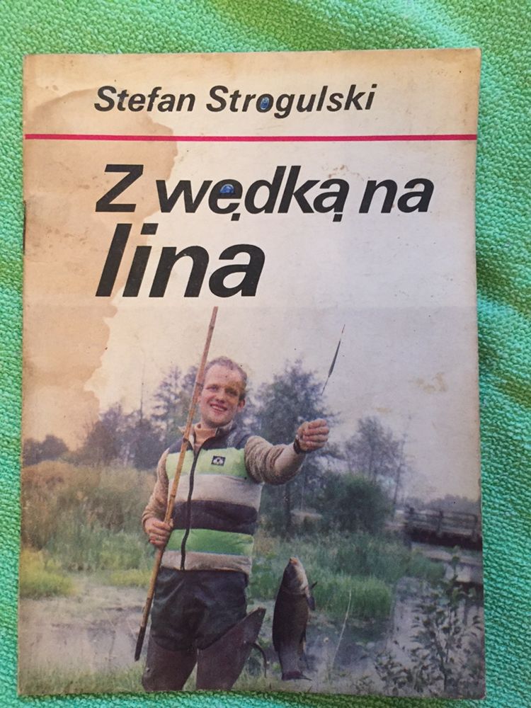 Z wędką na lina - Stefan Strogulski