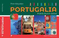 Portugalia. Podróż dwóch dekad