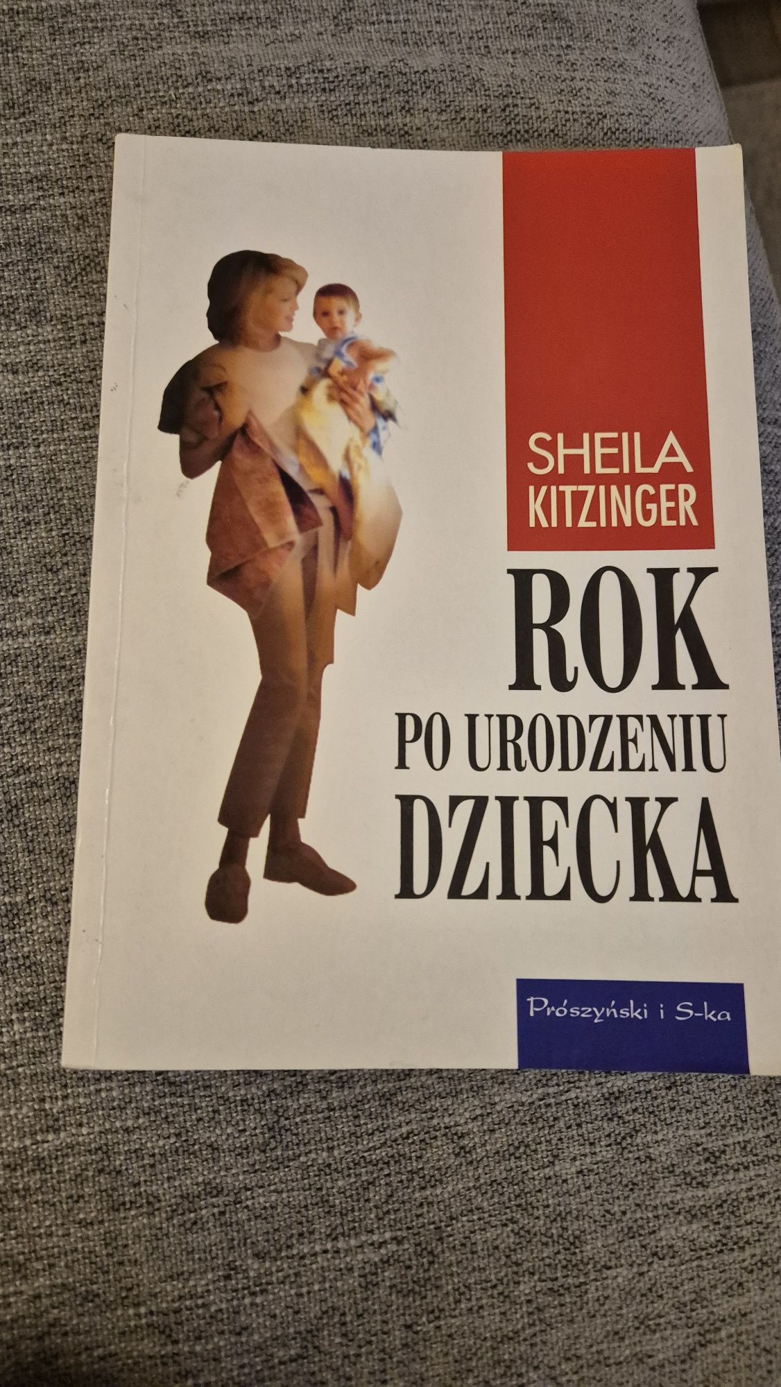 Sheila Kitzinger "Rok po urodzeniu dziecka"