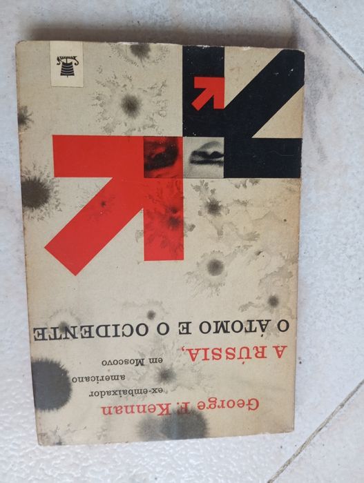 A Rússia, O Átomo E O Ocidente de George F.Kennan 1958