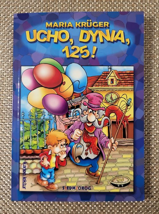 Książka Ucho, dynia 125! Maria Kruger