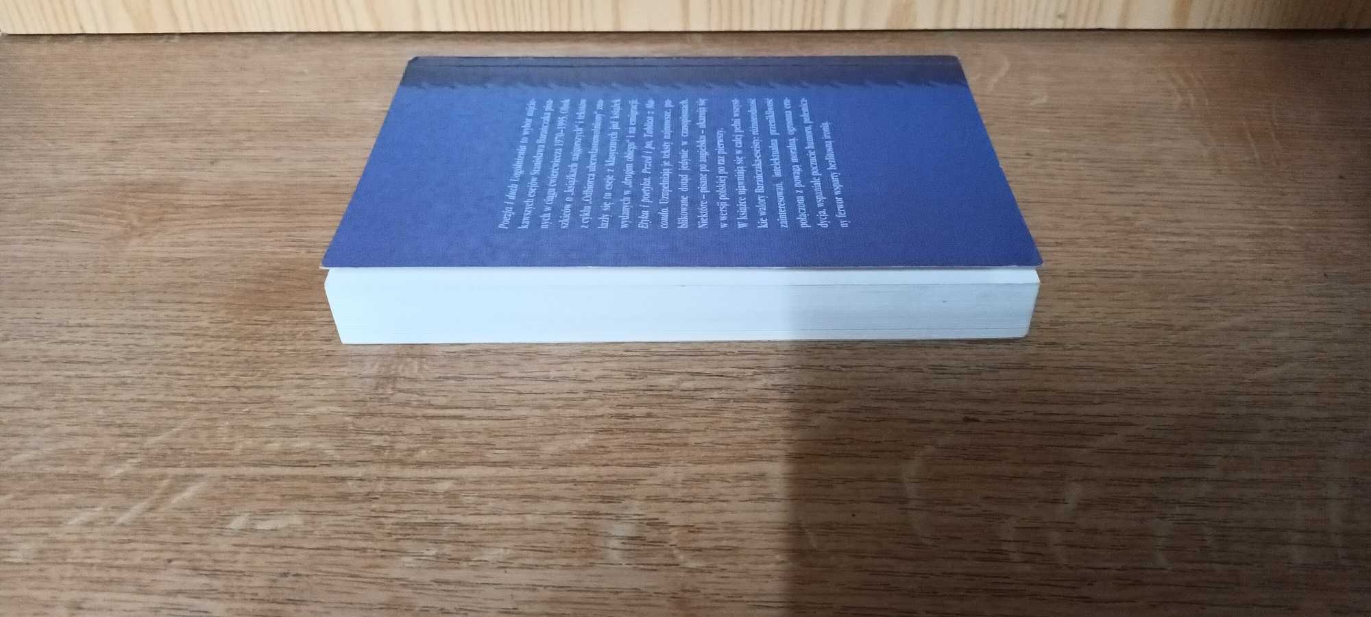 Stanisław Barańczak  Poezja i duch Uogólnienia