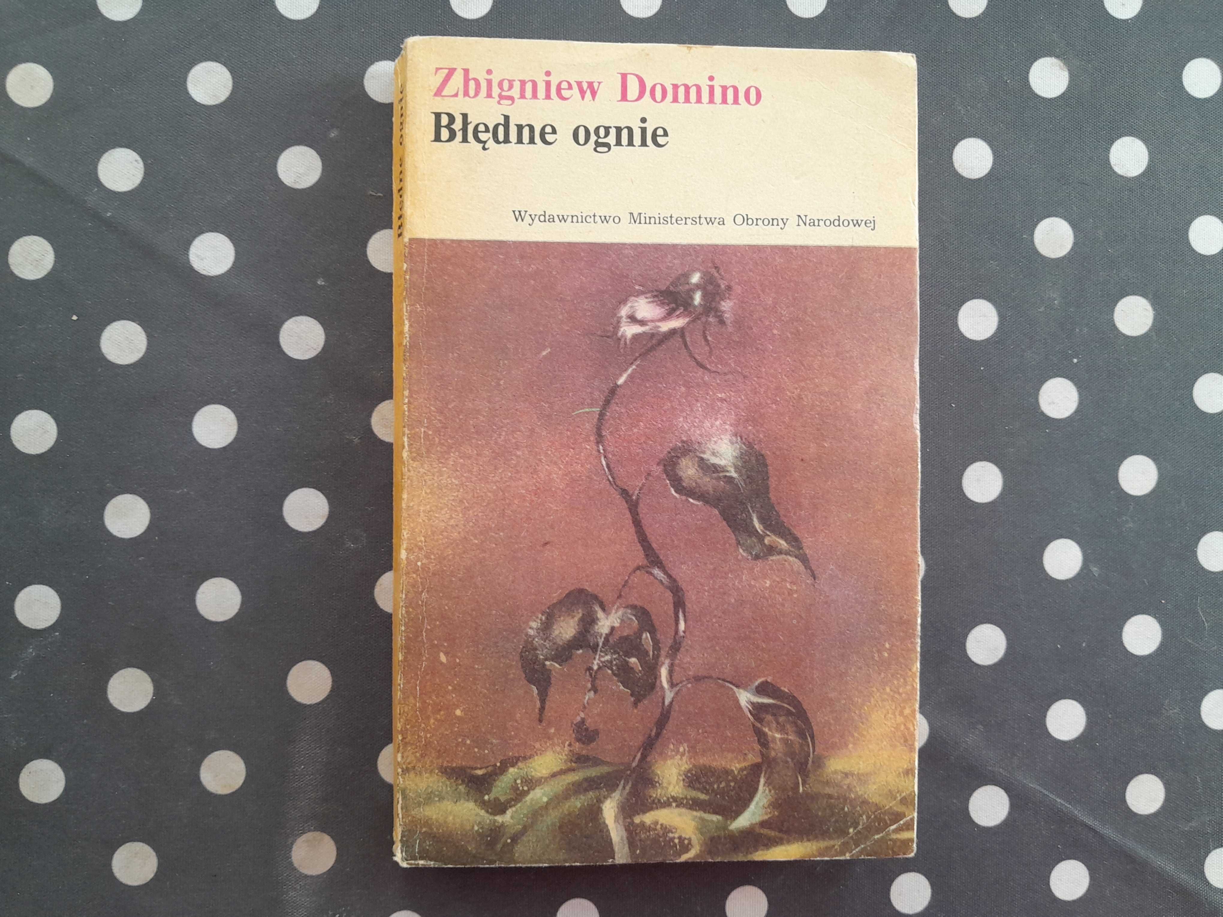 Błędne ognie Zbigniew Domino