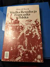 Henryk kocoj wielką rewolucja francuska a Polska