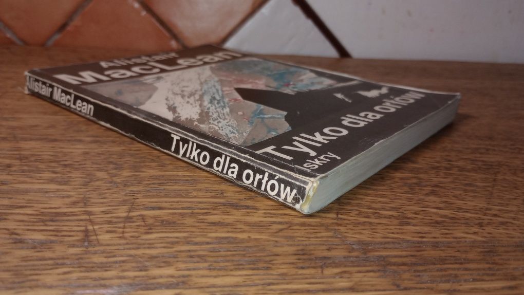 Tylko dla orłów. Alistair MacLean