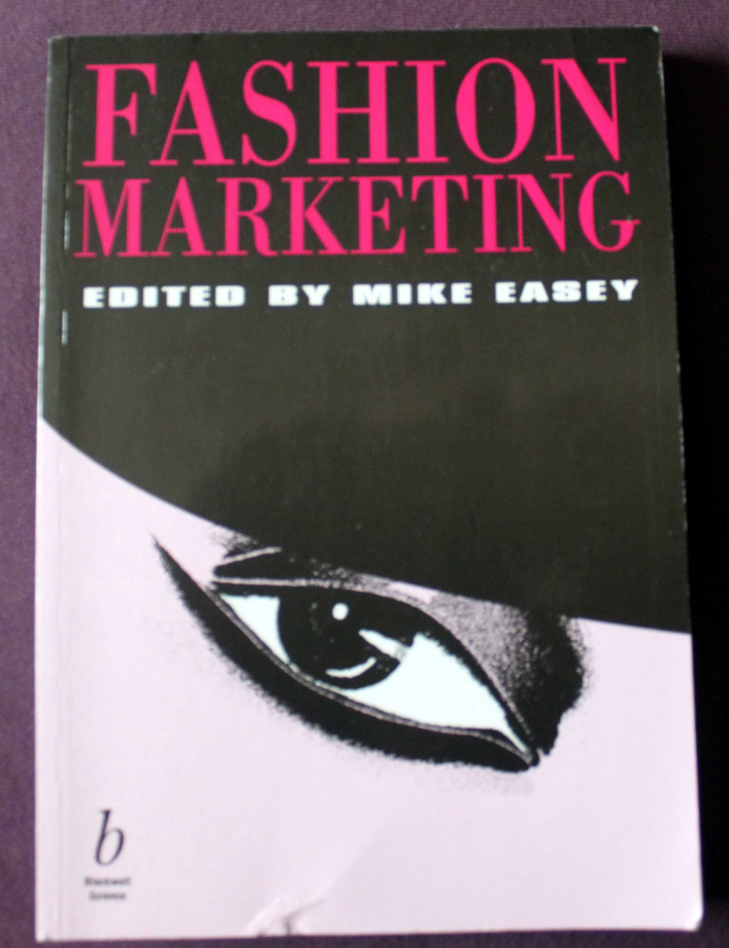 Fashion Marketing - ed. Mike Easey