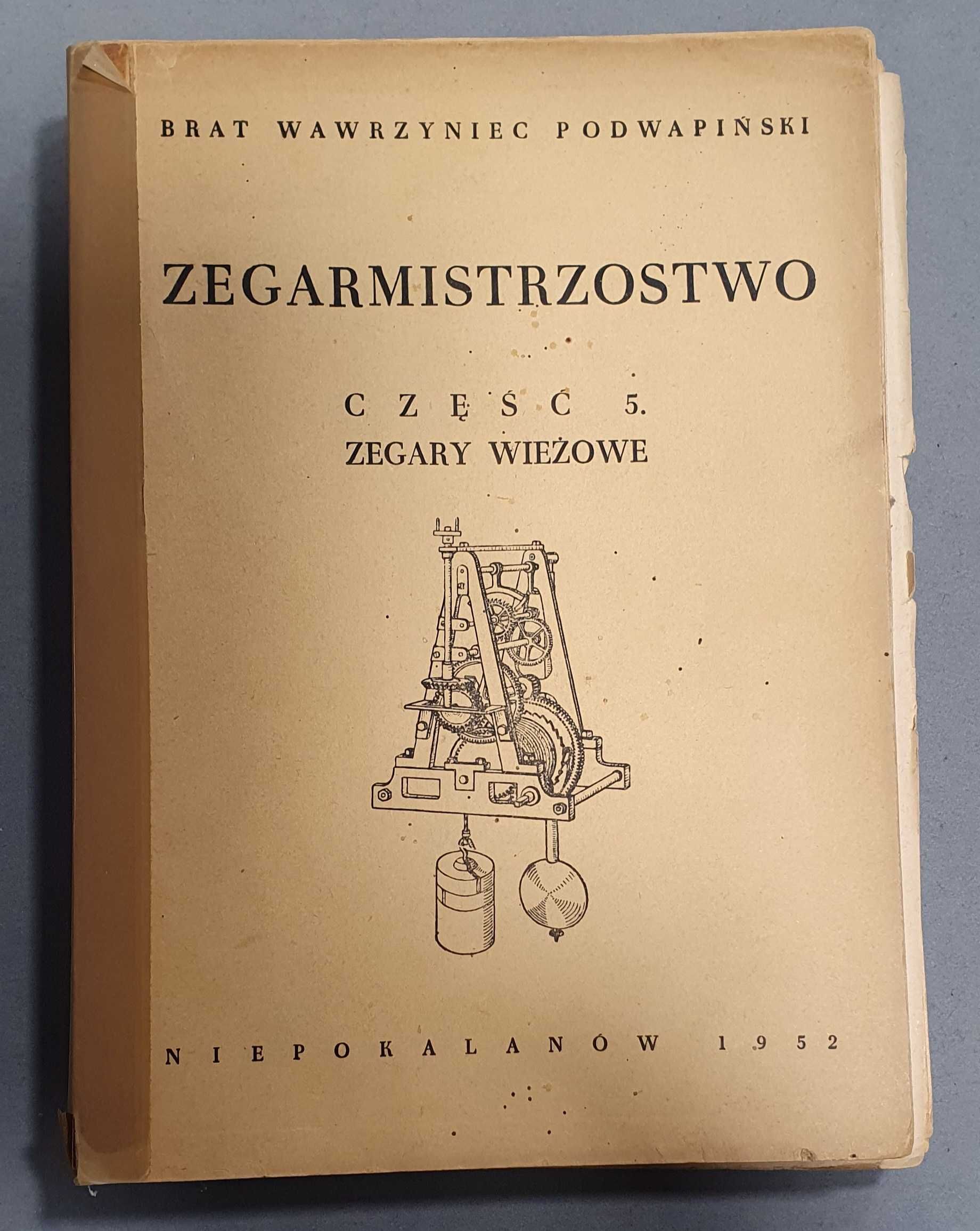 Zegarmistrzostwo część 5 - Zegary wieżowe - Podwapiński