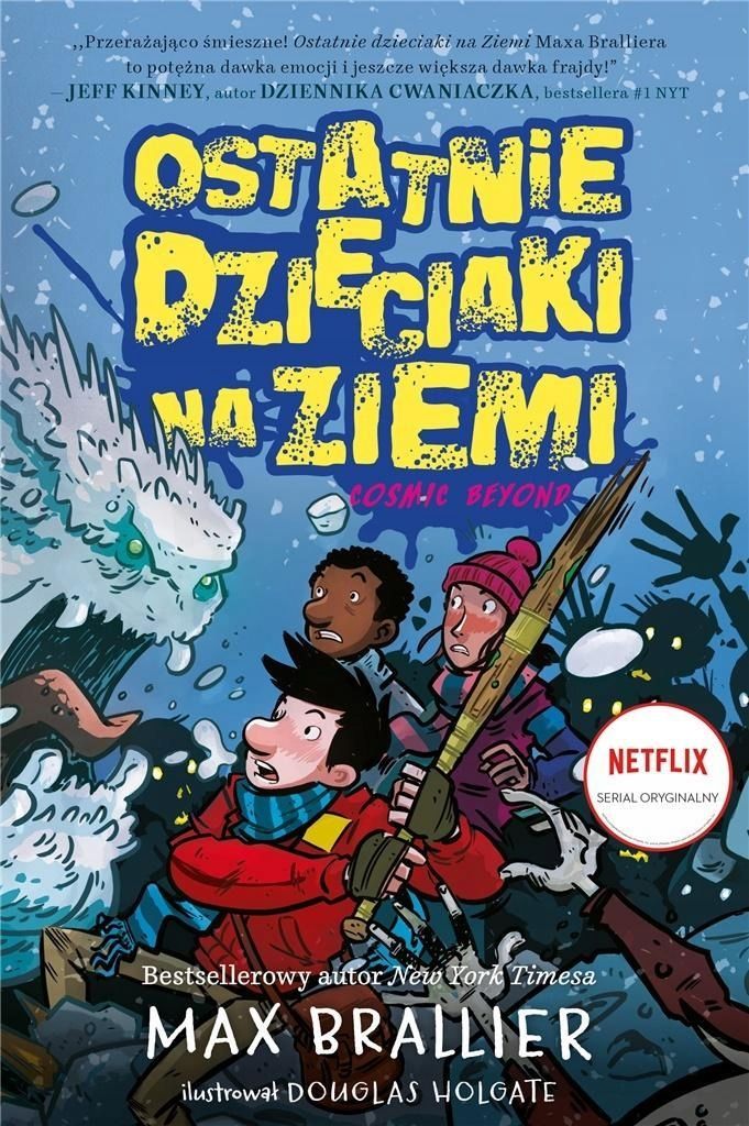 Ostatnie Dzieciaki Na Ziemi T.4 Cosmic Beyond