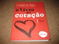 Livro "O Livro do Coração: Viver Mais e Melhor" de Fernando de Pádua