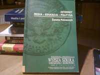 "Internet. Media- edukacja- polityka." Ż. Polowczyk