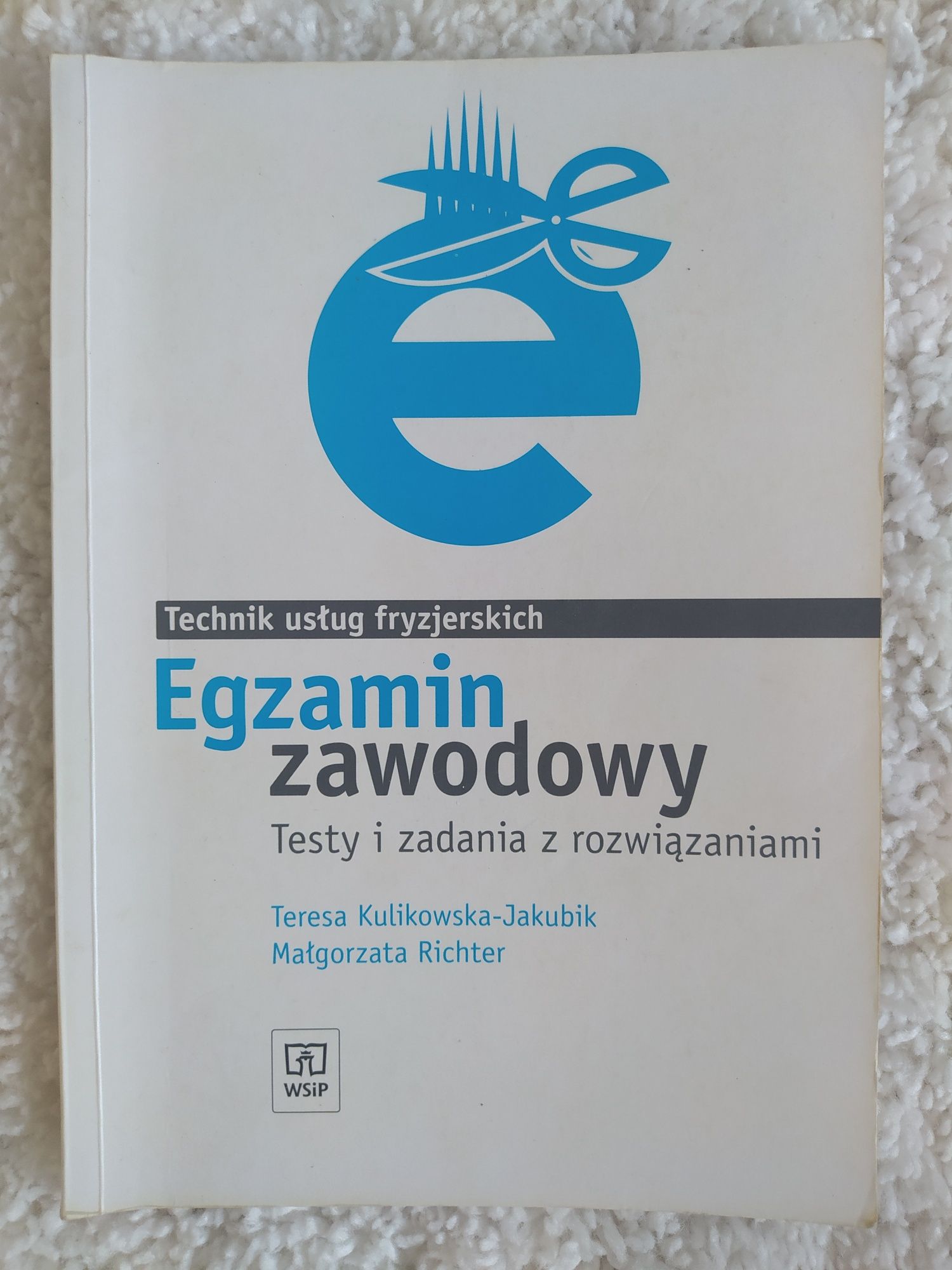 Technik usług fryzjerskich testy i zadania