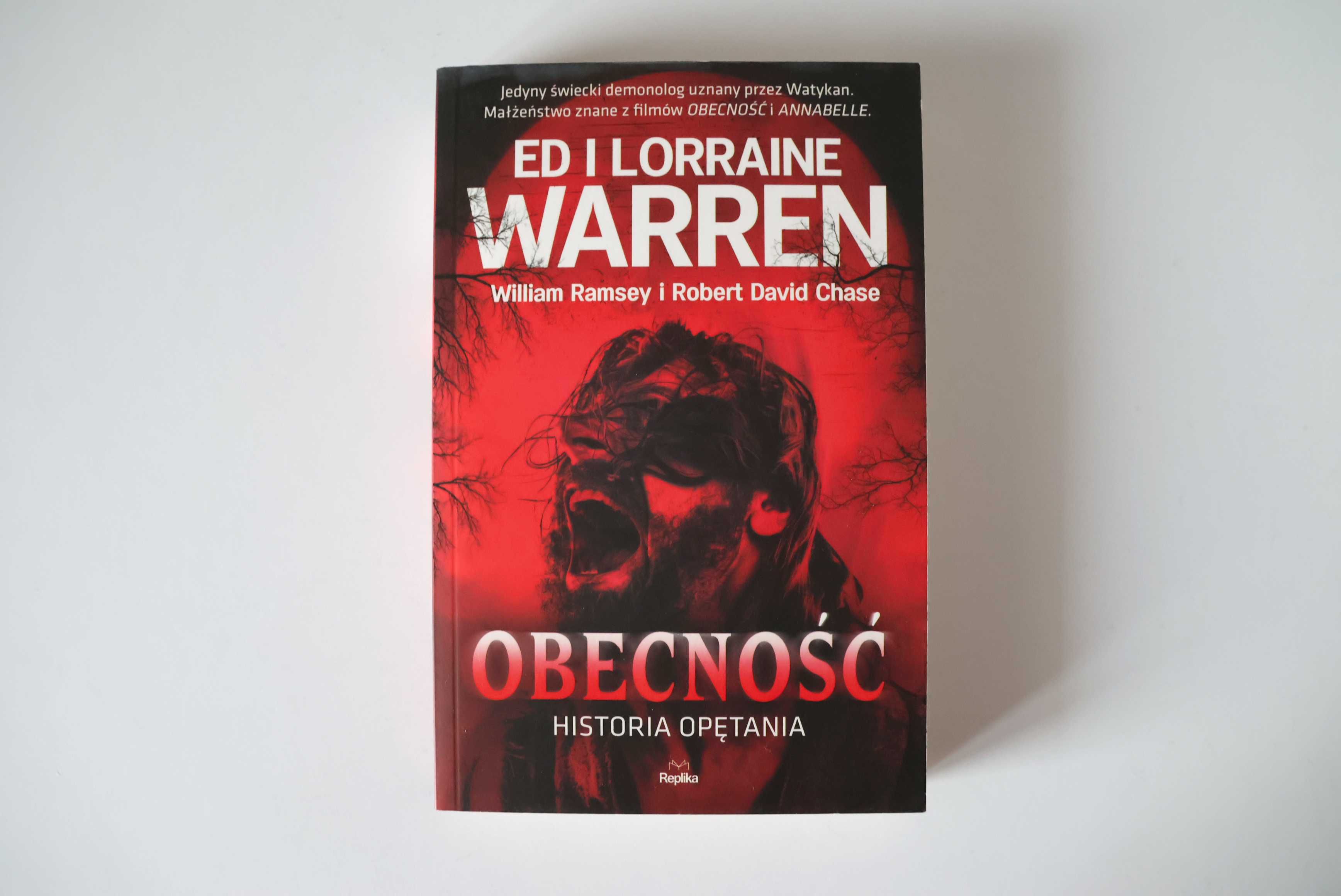 Obecność. Historia opętania - R. D. Chase, Ed Warren, Lorraine Warren