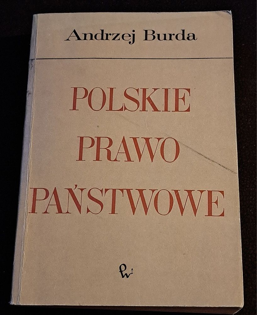 Polskie prawo państwowe. A. Burda.