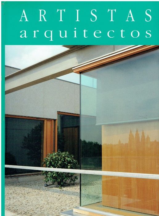 7998 - Arte - Artistas Arquitectos da Galiza