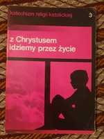 Z Chrystusem idziemy przez życie - cz 3 - katechizm religii katolickie