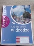„Aby nie ustać w drodze” podręcznik do religii