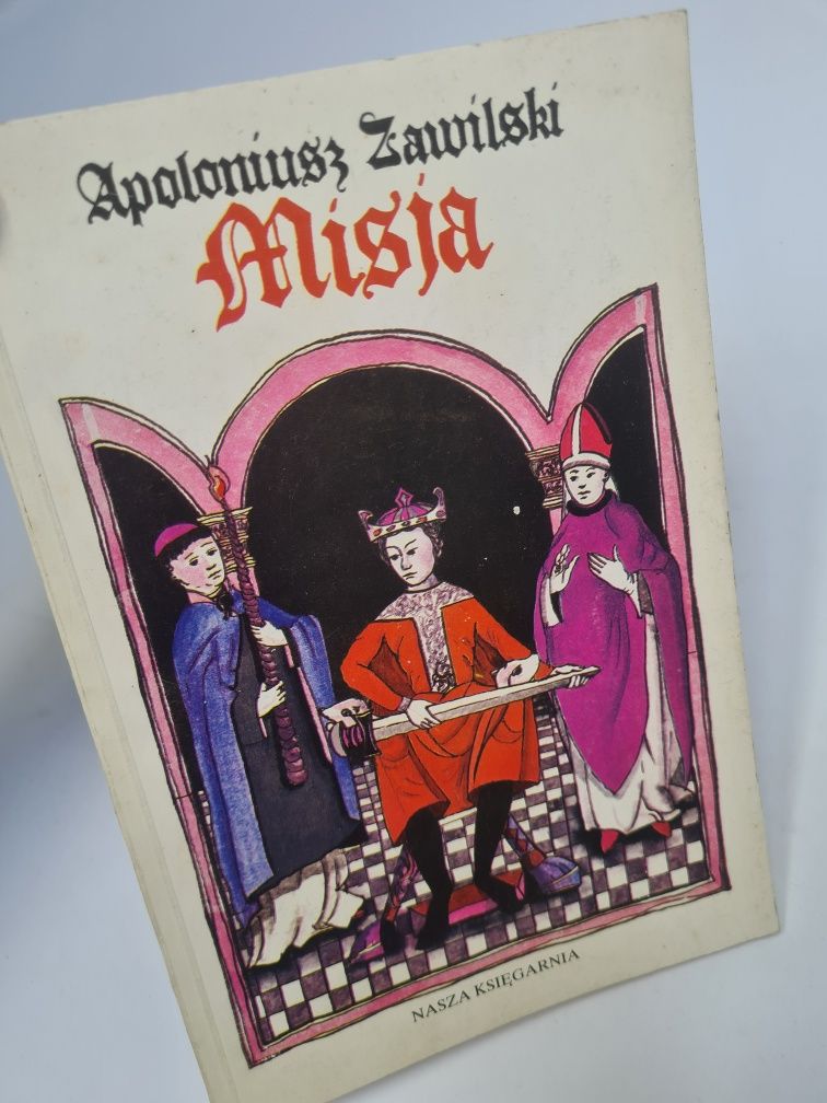 Misja - Apoloniusz Zawilski