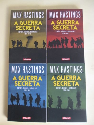 A Guerra Secreta de Max Hastings