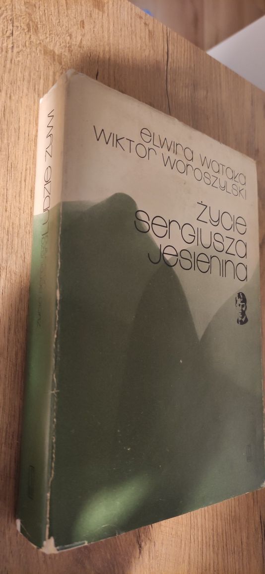 "Życie Sergiusza Jesienina" Elwira Watała