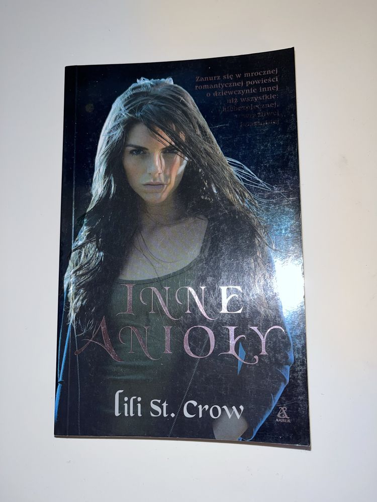 Lily St. Crow - Inne Anioły książka dla nastolatki
