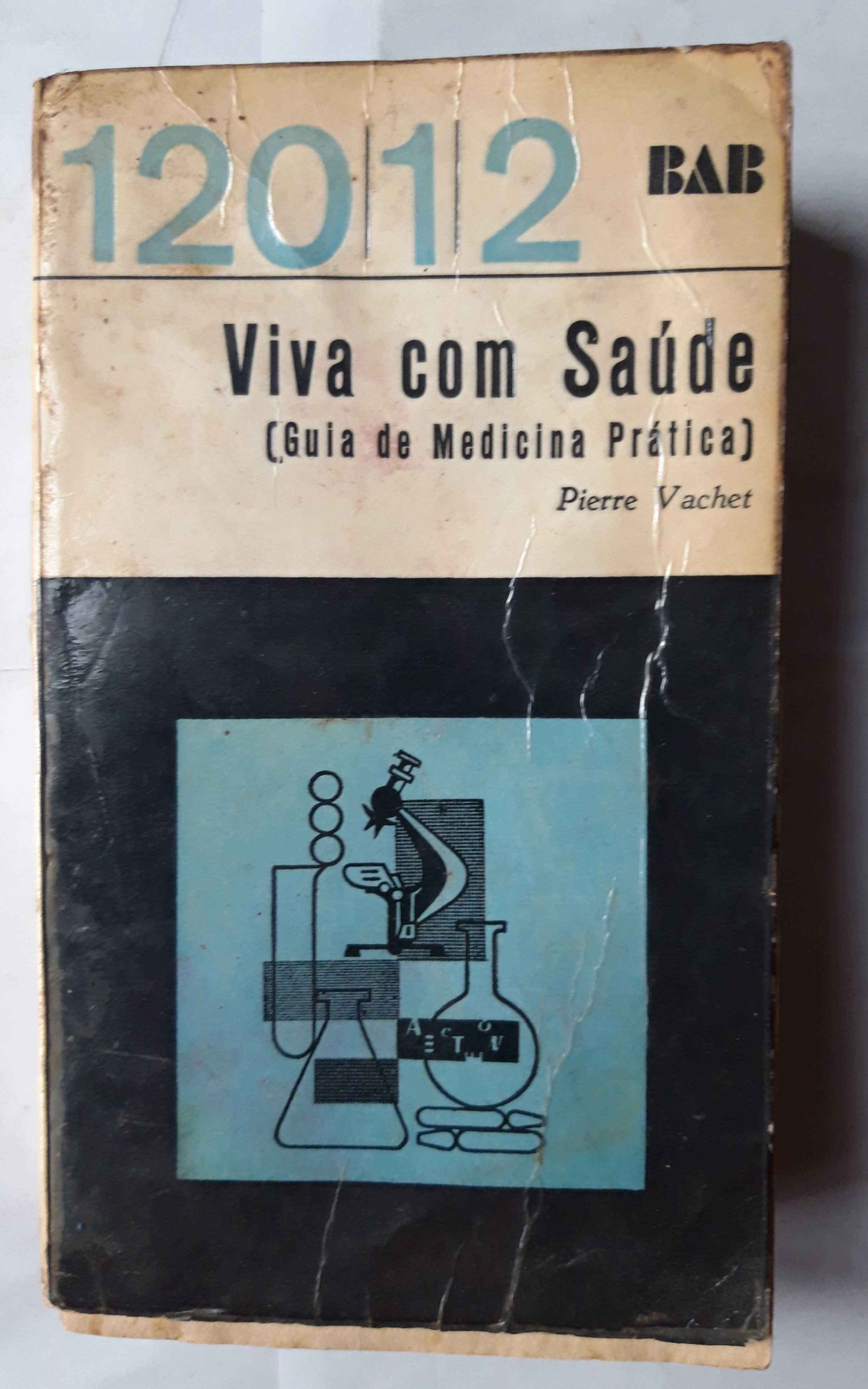 Livro- Ref CxC  - Pierre Vachet - Viva com Saúde