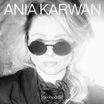 Ania Karwan - Swobodnie (CD)