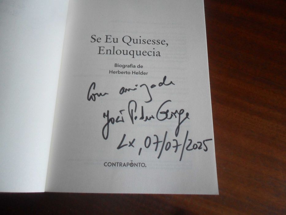 "SE EU QUISESSE ENLOUQUECIA" de  João Pedro George -1ª Ed- AUTOGRAFADO
